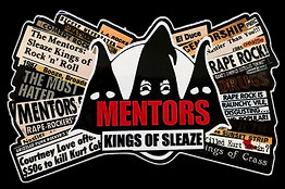 Mentors: Kings of Sleaze